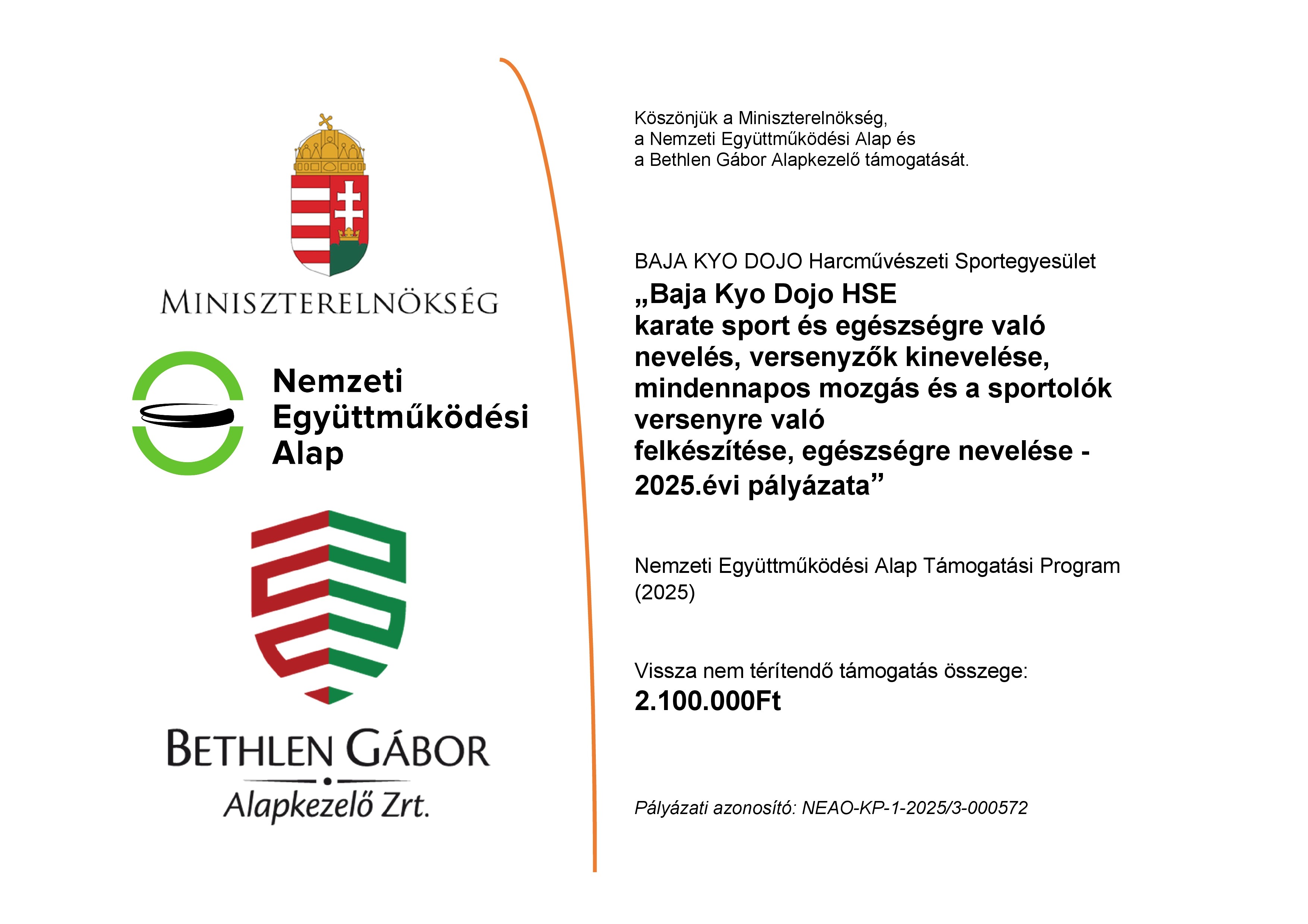 Köszönjük a Miniszterelnőkség, a Nemzeti Együttműködési Alap és a Bethlen Gábor Alapkezelő támogatását!